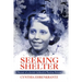 Seeking Shelter: Memoir of a Jewish Girlhood in Wartime Britain