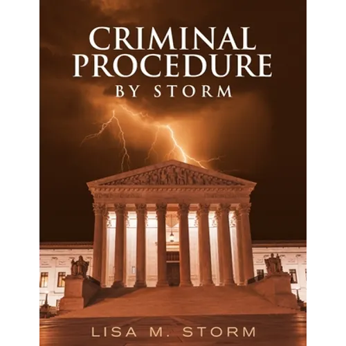 Criminal Procedure By Storm