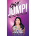 Girl, JUMP!: Building Your Financial Safety Net to Leave an Abusive Relationship and Reclaim Your Freedom