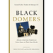 Black Domers: African-American Students at Notre Dame in Their Own Words