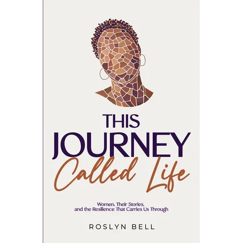 This Journey Called Life