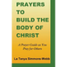 Prayers to Build the Body of Christ