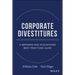 Corporate Divestitures: A Mergers and Acquisitions Best Practices Guide
