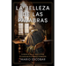 La Belleza de Las Palabras: La Historia de Juan de Valdés Y El Brillo de Su Prosa Ante La Oscuridad de la Inquisición