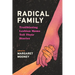 Radical Family: Trailblazing Lesbian Moms Tell Their Stories