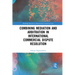 Combining Mediation and Arbitration in International Commercial Dispute Resolution