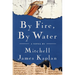 By Fire, by Water