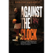 Against The Clock: A Story of Faith, Fatherhood, Basketball, and the Relentless Pursuit of Purpose