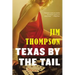 Texas by the Tail