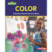 Color: A Sesame Street (R) Science Book