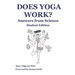 Does Yoga Work? Answers from Science: Student Edition