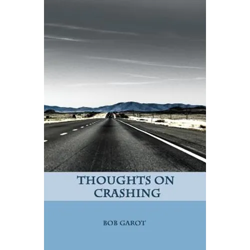 Thoughts on Crashing
