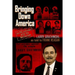 Bringing Down America: An FBI Informer With the Weathermen