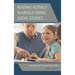Reading Actively in Middle Grade Social Studies: Teachers and Students in Action