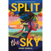 Split the Sky