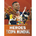 Héroes de la Copa Mundial