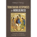 Trinitarian Responses to Worldliness: Towards a Trinitarian Theology of Inculturation