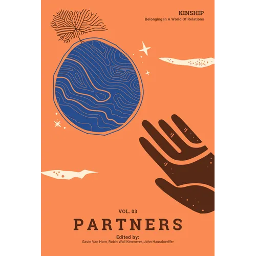 Kinship: Vol. 3 Partners: Belonging in a World of Relations