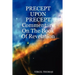 Precept Upon Precept Commentary on the Book of Revelation