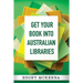 Get Your Book Into Australian Libraries
