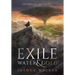 An Exile of Water & Gold