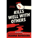 Kills Well with Others