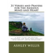 31 Verses and Prayers for the Anxious Mind and Heart: A Hope-filled and Healing Devotional for Those Who Struggle with Anxiety and/or Depression
