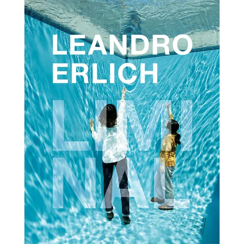Leandro Erlich: Liminal