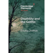 Disability and the Gothic: The Nineteenth Century