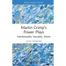 Martin Crimp's Power Plays: Intertextuality, Sexuality, Desire