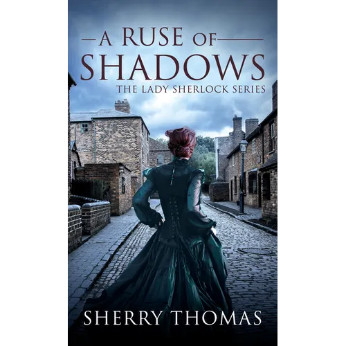A Ruse of Shadows