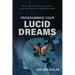 Programming Your Lucid Dreams