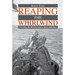 Reaping the Whirlwind: The U-Boat War Off North America During World War I