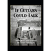 If Guitars Could Talk