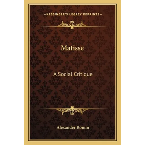 Matisse: A Social Critique