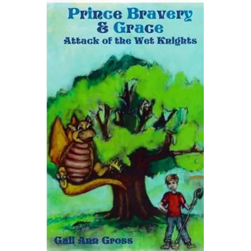 Prince Bravery and Grace - Attack of the Wet Knights