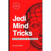 Jedi Mind Tricks and NLP: Mastering the Art of Persuasion