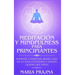 Meditación y Mindfulness para Principiantes: Aprende a Meditar desde cero en la vida cotidiana y donde quiera que vayas