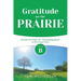Gratitude on the Prairie: Cycle B Sermons for Proper 18 - Thanksgiving Based on the Gospel Texts