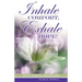 Inhale Comfort, Exhale Hope!