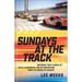 Sundays at the Track: Inspiring True Stories of Faith, Leadership, and Determination from the World of NASCAR