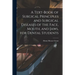 A Text-book of Surgical Principles and Surgical Diseases of the Face, Mouth, and Jaws, for Dental Students