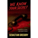 We Know Your Secret: A suspenseful and impossible to put down love letter to 90s teen thrillers
