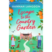 Escape to the Country Garden: A Gorgeously Moreish Romance to Fall in Love with