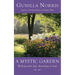 A Mystic Garden: Working with Soil, Attending to Soul