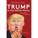 Trump in the White House: Tragedy and Farce