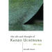 The Life and Thought of Kanzo Uchimura, 1861-1930