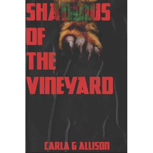 Shadows Of The Vineyard: A rainy Night's Terror
