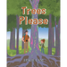 Trees Please