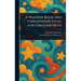 A Wonder Book and Tanglewood Tales, for Girls and Boys